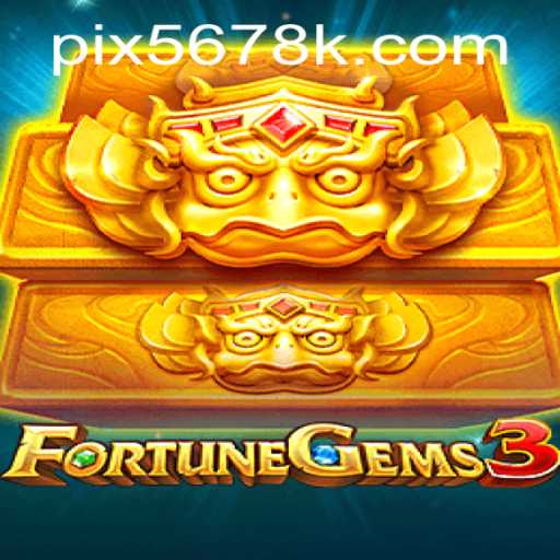 Descubra FortuneGems3: O Novo Fenômeno de Jogos Online